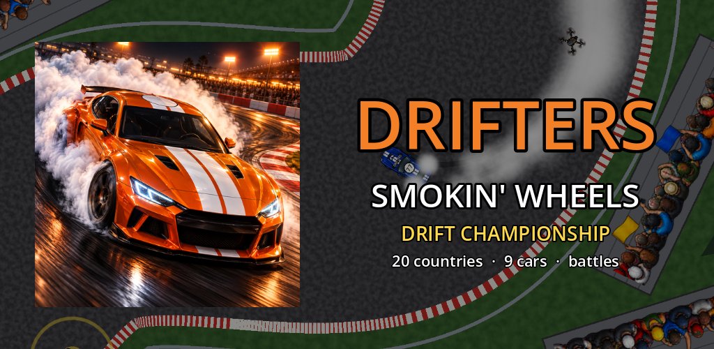 Drifters: Smokin' Wheels